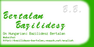 bertalan bazilidesz business card